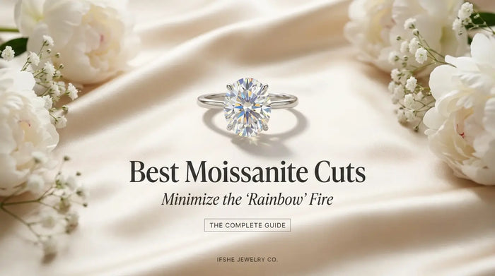 Best Moissanite Cuts to Minimize the 