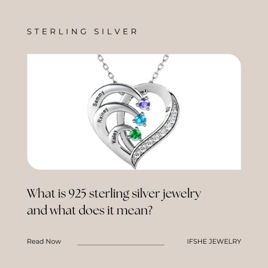 What is 925 sterling silver jewelry and what does it mean?